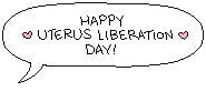 Uterus Liberation Day by CyndalCreates